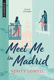 Two young women talking across a balcony -- Meet Me in Madrid book cover