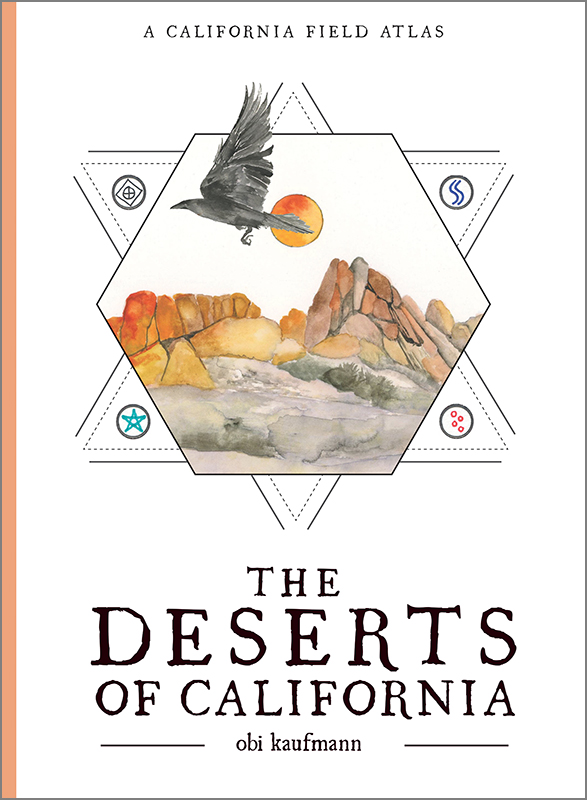 The Deserts of California by Obi Kaufmann book cover featuring a watercolor illustration of a crow flying over a desert landscape and red sun