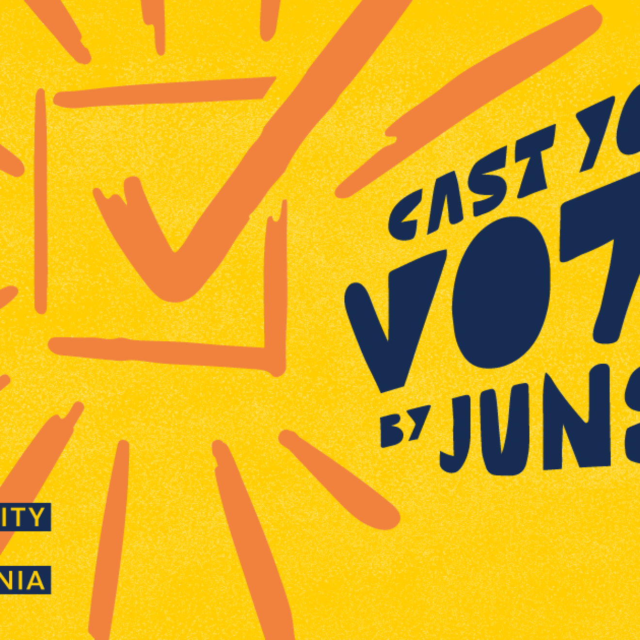 illustration says Cast your vote by June 7